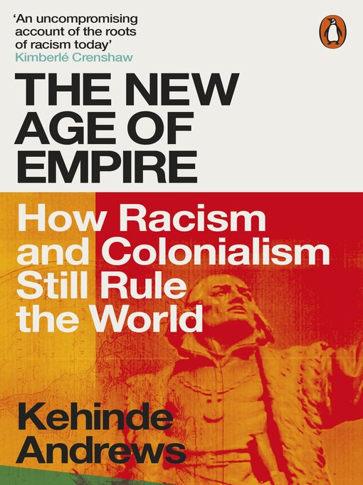 Title details for The New Age of Empire by Kehinde Andrews - Wait list